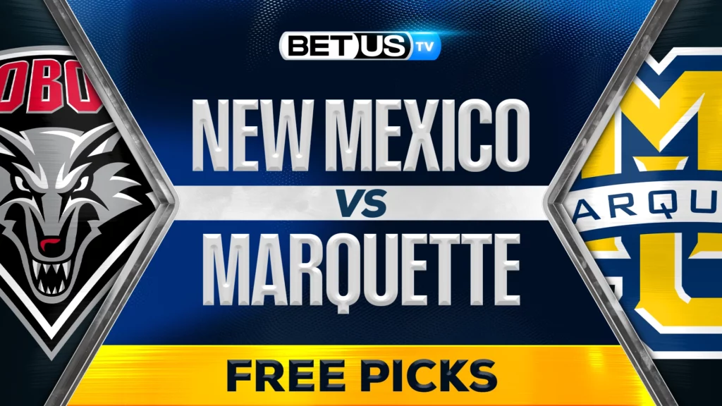 New Mexico vs Marquette Prediction and Analysis Mar 21, 2025