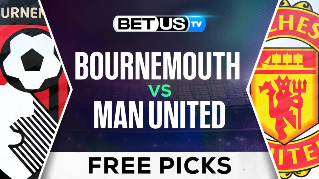 Bournemouth vs Man United Prediction and Analysis April 27, 2025