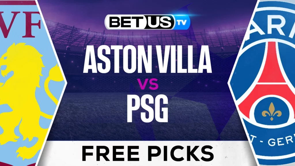 Aston Villa vs PSG Prediction and Analysis April 15, 2025
