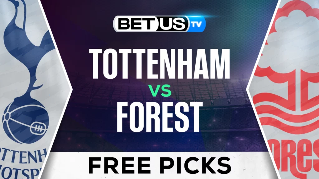 Tottenham vs Forest: Premier League Expert Predictions and Best Bets for April 21, 2025