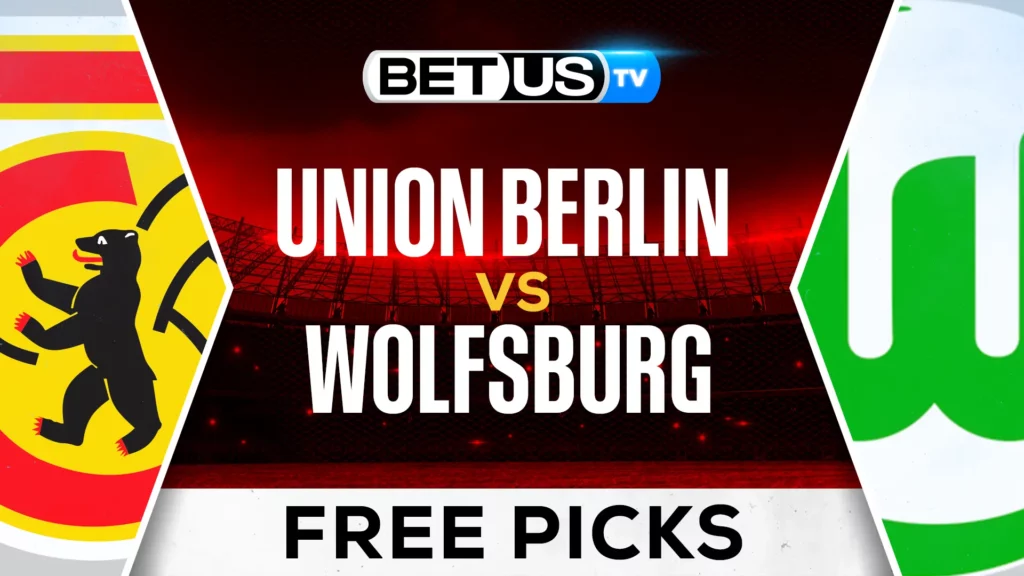 Union Berlin vs Wolfsburg: Bundesliga Predictions, Free Picks and Best Bets April 6th, 2025