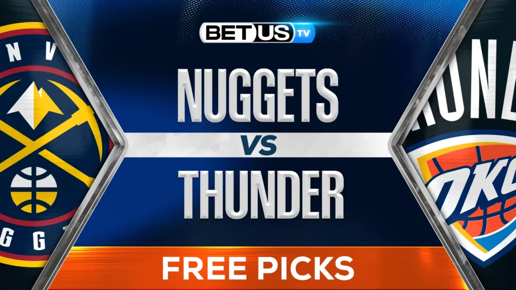 Denver Nuggets vs Oklahoma City Thunder Prediction and Analysis May 5, 2025