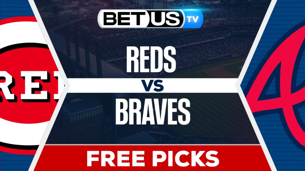 Cincinnati Reds vs Atlanta Braves Prediction and Analysis, May 6