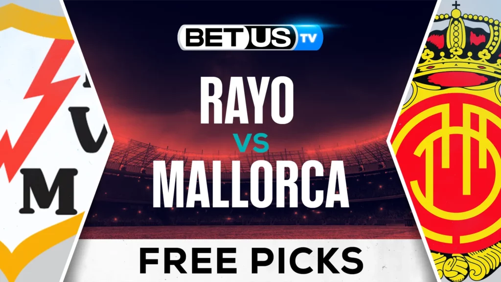 Rayo vs Mallorca Prediction and Analysis, May 24, 2025