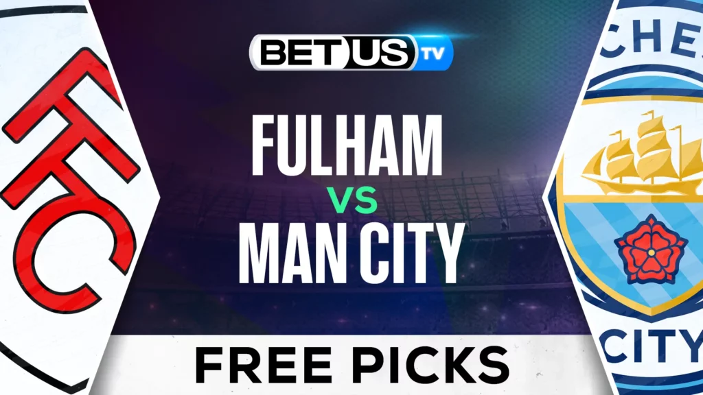 Fulham vs Man City Prediction and Analysis May 22, 2025
