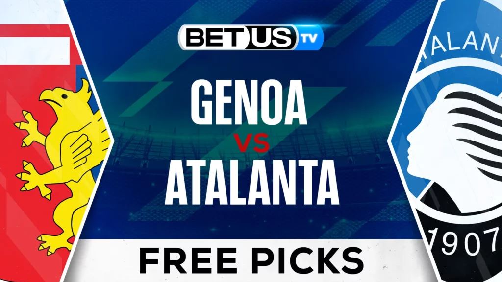 Genoa vs Atalanta: Serie A Expert Predictions, Free Picks and Best Bets for May 17, 2025