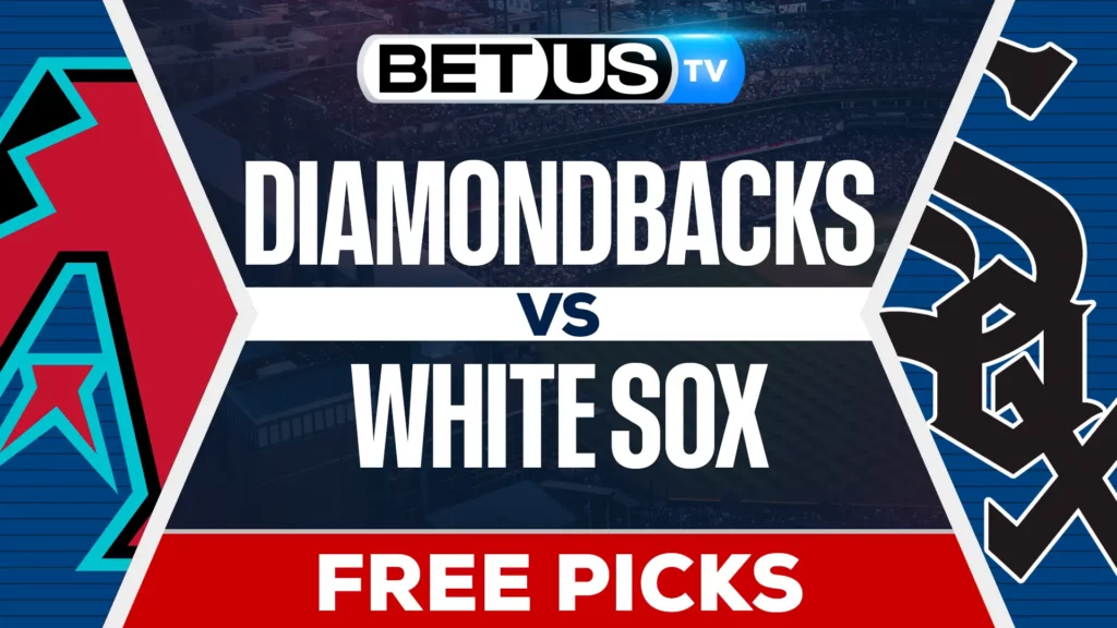 Diamondbacks vs White Sox Picks and Best Bets, June 23th, 2025