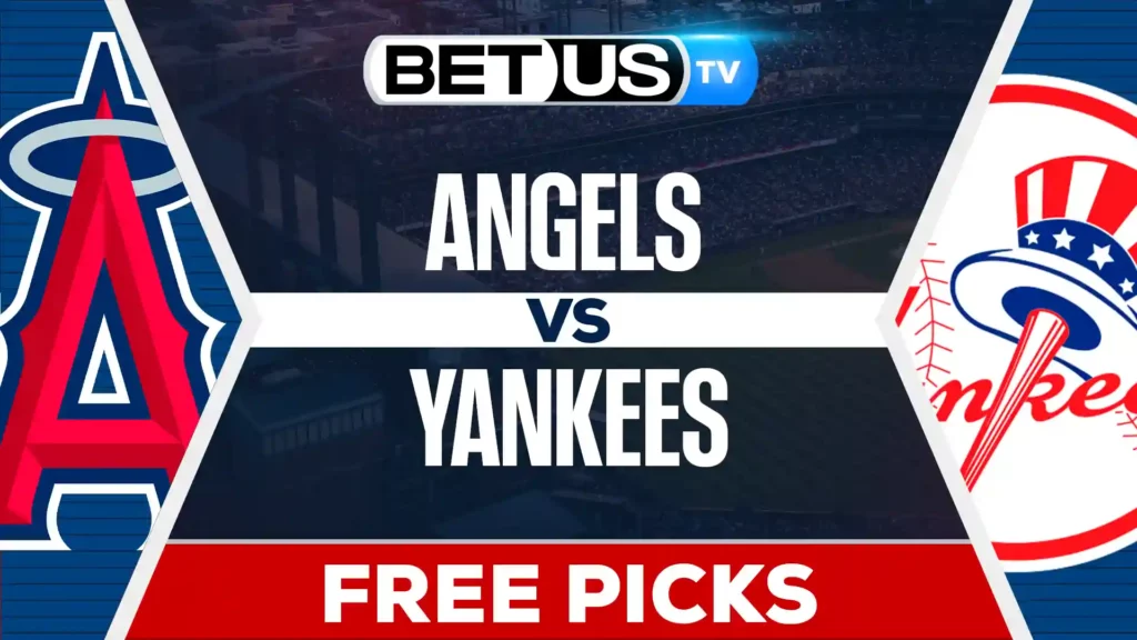 Angels vs Yankees MLB Predictions, Picks and Best Bets for June 16, 2025