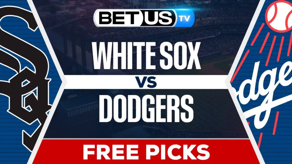 Chicago White Sox vs Los Angeles Dodgers MLB Prediction, Pick and Best Bet for July 2nd, 2025