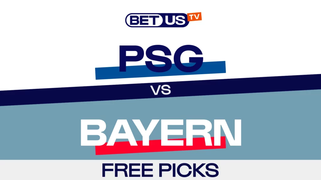 PSG vs Bayern | Champions League Semifinal Game Preview